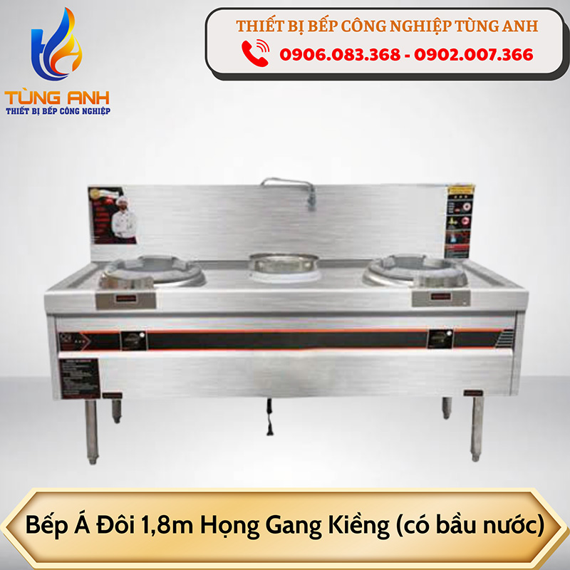 Bếp Á đôi 1,8m họng gang kiềng (có bầu nước)