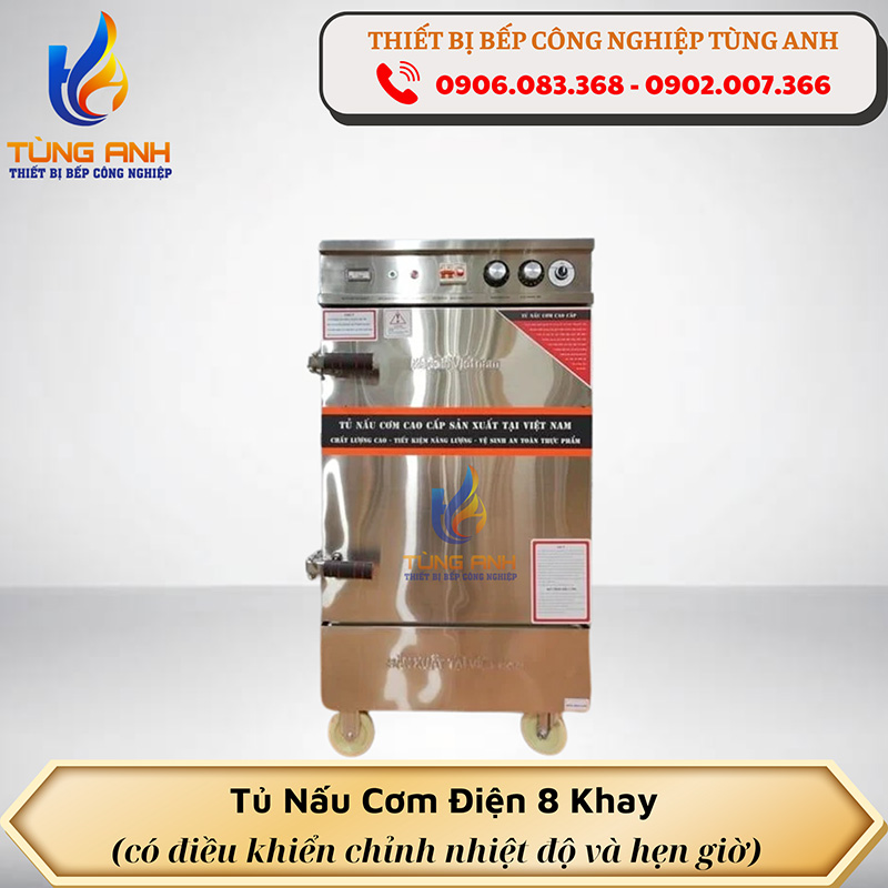 Tủ nấu cơm điện 8 khay có điều chỉnh nhiệt độ và hẹn giờ