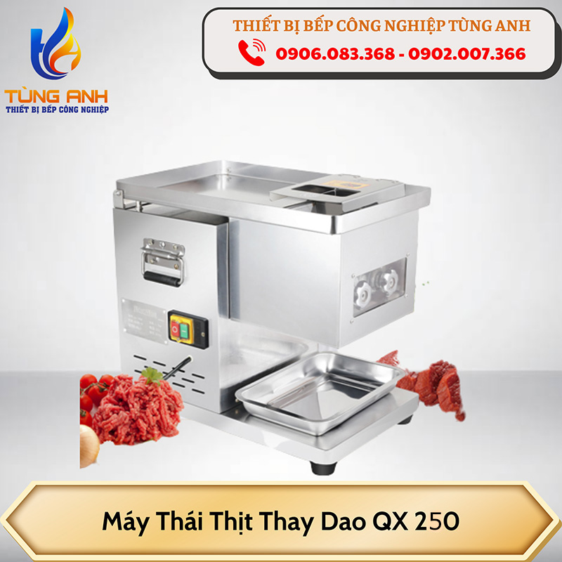 Máy thái thịt thay dao QX-250