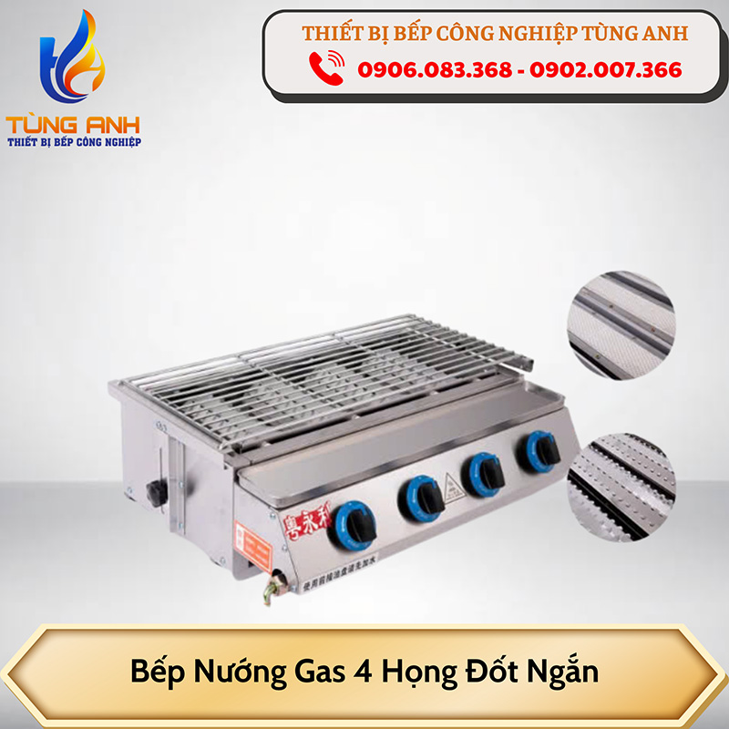 Bếp nướng gas 4 họng đốt ngắn