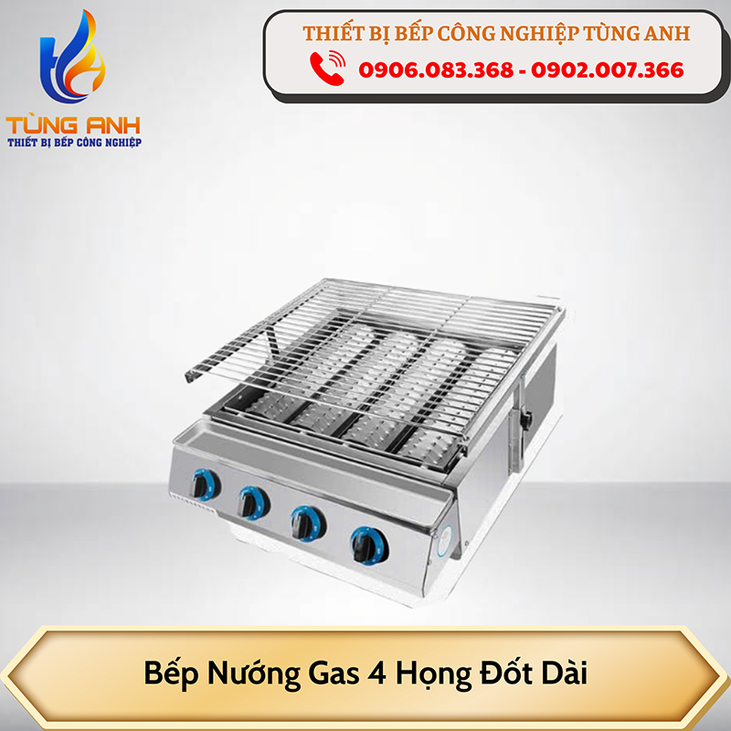 Bếp nướng gas 4 họng đốt dài