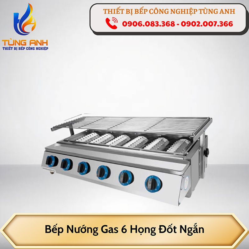 Bếp nướng gas 6 họng đốt ngắn