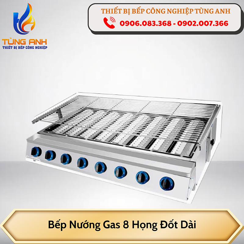 Bếp nướng gas 8 họng đốt dài