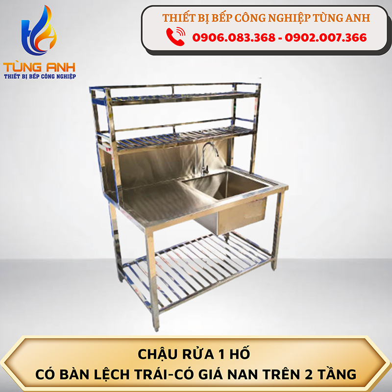 Chậu rửa 1 hố - Có bàn lệch trái - có giá nan trên 2 tầng