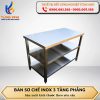 Bàn sơ chế inox 3 tầng phẳng