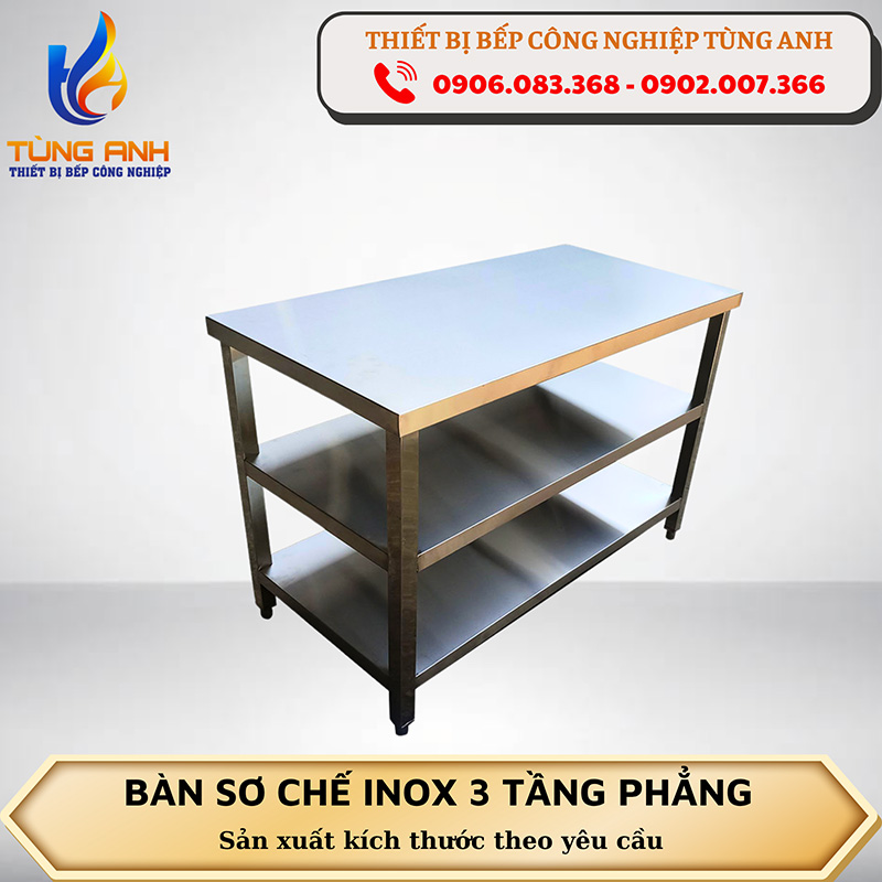 Bàn sơ chế inox 3 tầng phẳng